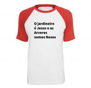Camisa Raglan O Jardineiro é Jesus